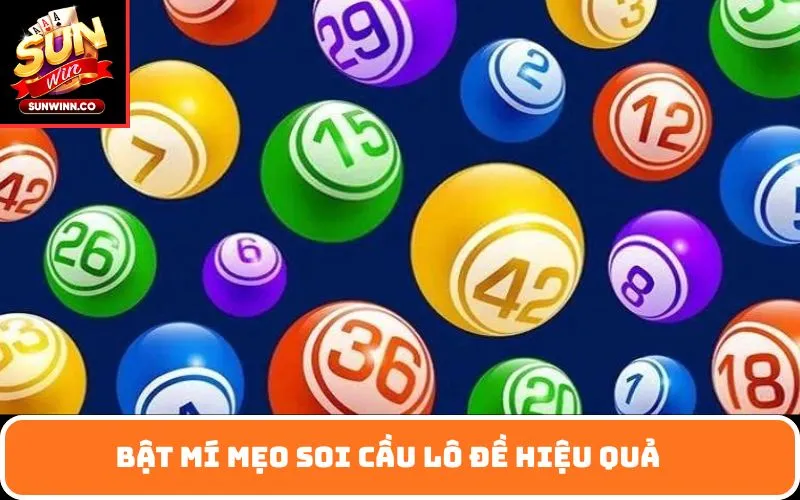 Bật mí mẹo Soi cầu lô đề hiệu quả