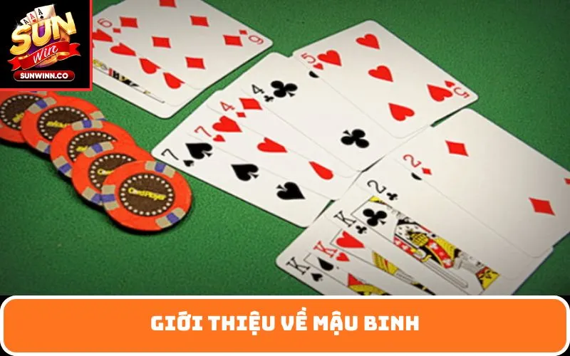 Giới Thiệu Về Mậu Binh