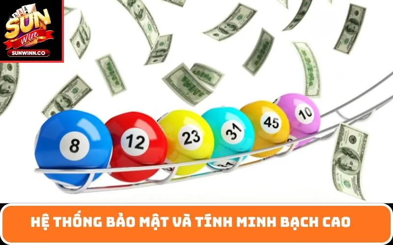 Hệ thống bảo mật và tính minh bạch cao