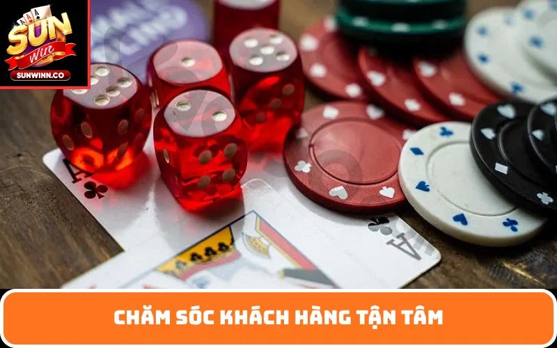 Chăm sóc khách hàng tận tâm